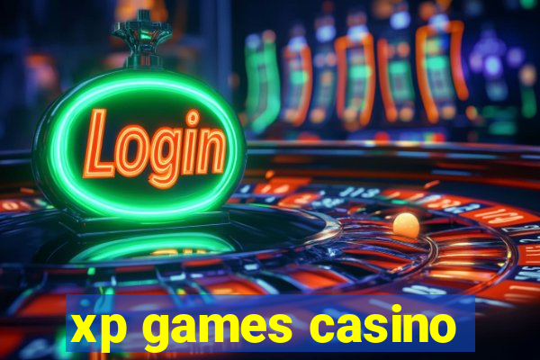 xp games casino